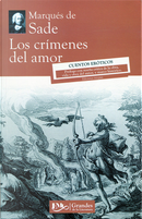 Los crímenes del amor by Donatien Alphonse François de Sade