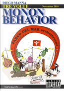 MB3 Tre volte monon behavior by Diego Manna