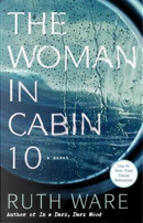 The Woman in Cabin 10 by Ruth Ware