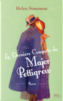 La dernière conquête du Major Pettigrew by Helen Simonson