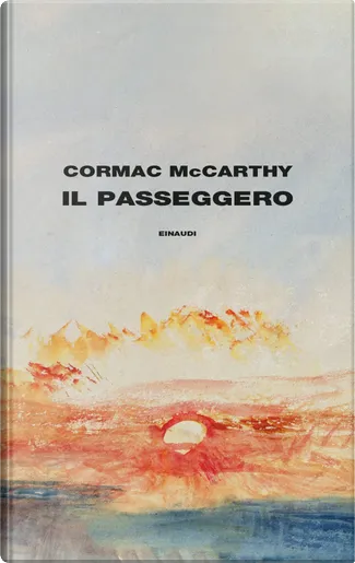 Meridiano di sangue by Cormac McCarthy, Einaudi, Paperback - Anobii