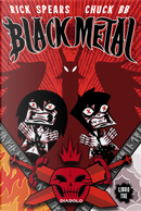 Black metal vol. 3 by Chuck BB, Rick Spears