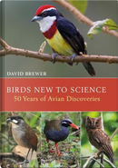 Birds New to Science by David Brewer