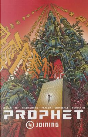 Prophet, Vol. 4 by Brandon Graham, Ron Wimberly, Simon Roy