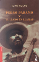 Pedro Paramo y El Llano En Llamas by Juan Rulfo