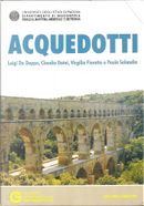 Acquedotti by Claudio Datei, Luigi Da Deppo, Virgilio Fiorotto
