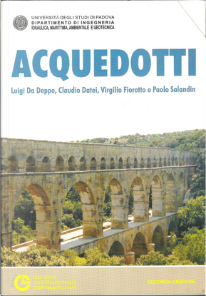 Acquedotti by Claudio Datei, Luigi Da Deppo, Virgilio Fiorotto