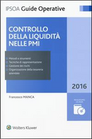 Controllo della liquidità nelle PMI. Con CD-ROM by Francesco Manca