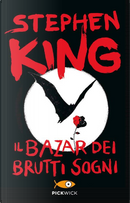 Il bazar dei brutti sogni by Stephen King
