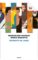 Ritratti in jazz by Haruki Murakami, Wada Makoto