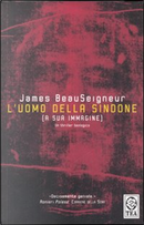 L' uomo della Sindone by James BeauSeigneur