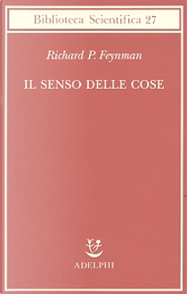 Il senso delle cose by Richard P. Feynman