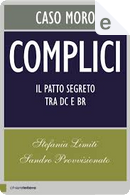 Complici by Sandro Provvisionato, Stefania Limiti