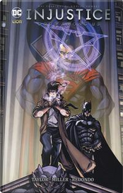 Injustice. Gods among us by Tom Taylor