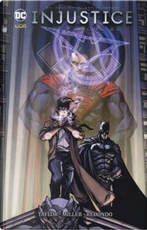Injustice. Gods among us by Tom Taylor