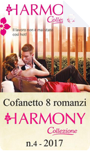 Cofanetto 8 romanzi Harmony Collezione n. 4 - 2017 by Annie West, Cathy Williams, Chantelle Shaw, Kate Walker, Lynne Graham, Maisey Yates, Melanie Milburne, Tara Pammi