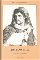 Giordano Bruno by Michele Ciliberto