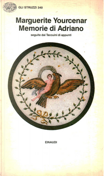 Memorie di Adriano by Marguerite Yourcenar