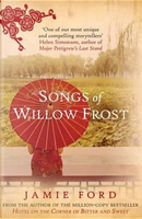 Songs of Willow Frost (Export Edition) by Jamie Ford