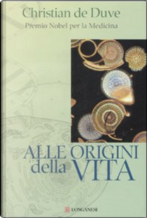 Alle origini della vita by Christian De Duve