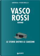 Vasco Rossi Rewind by Andrea Pedrinelli
