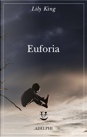 Euforia by Lily King