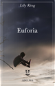 Euforia by Lily King