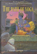 Path of Yoga by A.C. Bhaktivedanta Swami Prabhupada