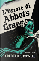 L'orrore di Abbot's Grange by Frederick Cowles