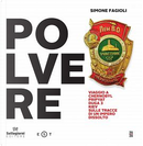 Polvere by Simone Fagioli