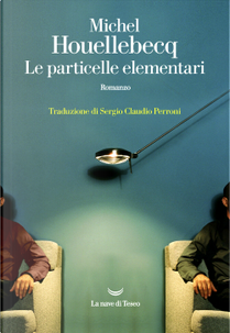 Le particelle elementari by Michel Houellebecq