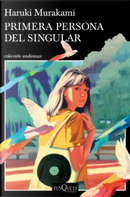 Primera persona del singular by Haruki Murakami