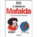 Il mondo di Mafalda by Quino