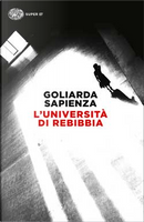 L'università di Rebibbia by Goliarda Sapienza