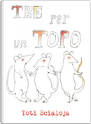 Tre per un topo by Toti Scialoja