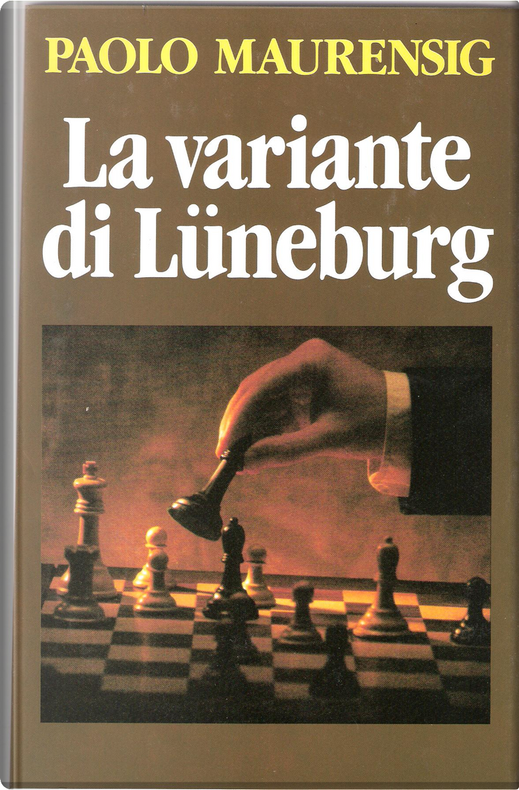 Paolo Maurensig- La variante di Luneburg- CDE