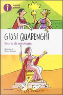 Storie di mitologia. Ediz. a colori by Giusi Quarenghi