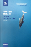 La scia della balena by Francisco Coloane