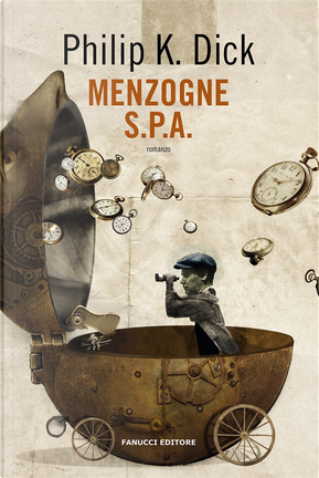 Menzogne S.p.A. by Philip K. Dick