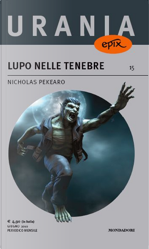 Lupo nelle tenebre by Nicholas Pekearo