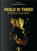 Paolo di Tarso by Maria Gloria Riva, Piero Re
