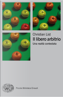 Il libero arbitrio by Christian List