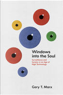 Windows into the Soul by Gary T. Marx
