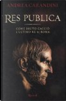 Res publica by Andrea Carandini