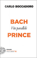 Bach e Prince by Carlo Boccadoro