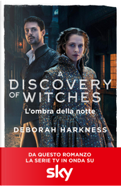 L'ombra della notte by Deborah Harkness L'ombra della notte by Deborah Harkness