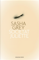 La societat Juliette by Sasha Grey