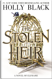 The Stolen Heir by Holly Black