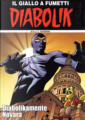 Diabolik by Daniele Statella, Emmanuele Baccinelli, Mario Gomboli, Michele Nucera