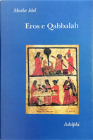 Eros e Qabbalah by Moshe Idel